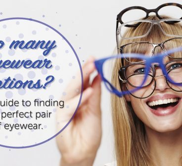 Your Guide to Choosing the Perfect Eyewear